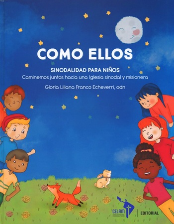 Como ellos. Sinodalidad para niños. Caminemos juntos hacia una Iglesia sinodal y misionera. (Tapa dura/22x28 cm)