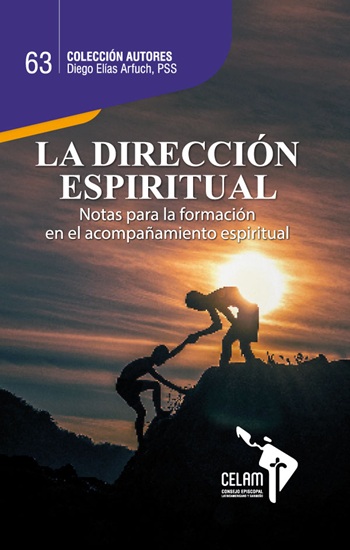 La Dirección Espiritual. Notas para la formación en el acompañamiento espiritual. (Tapa blanda/13,5x21 cm)