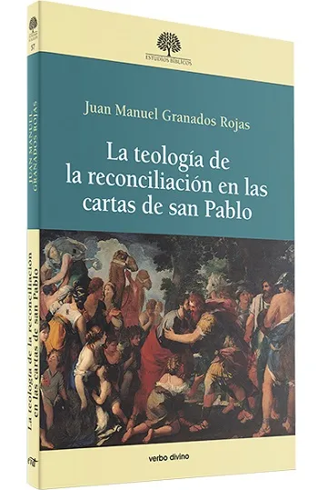 La teología de la reconciliación en las cartas de san Pablo