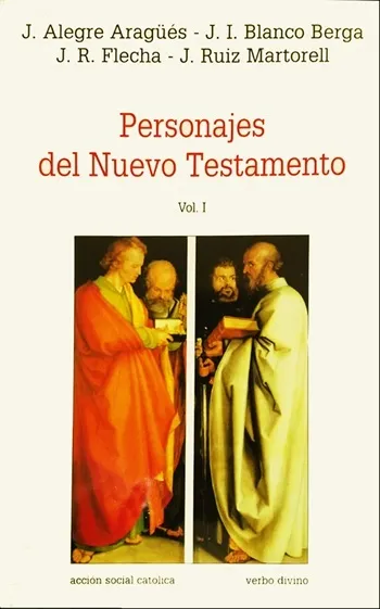 Personajes del Nuevo Testamento. Vol. I