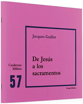 De Jesús a los sacramentos