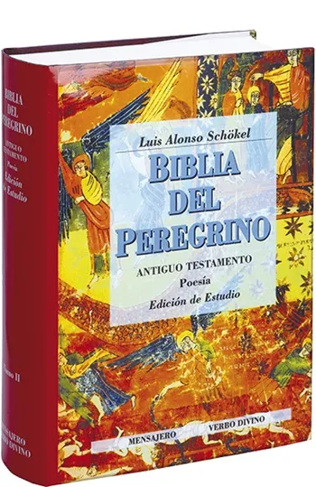 Biblia del Peregrino. Segunda Edición de Estudio. Antiguo Testamento. Poesía
