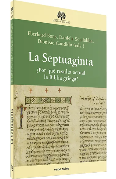 La Septuaginta: ¿Por qué resulta actual la Biblia griega?