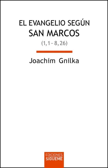 El evangelio según san Marcos (1,1-8,26)