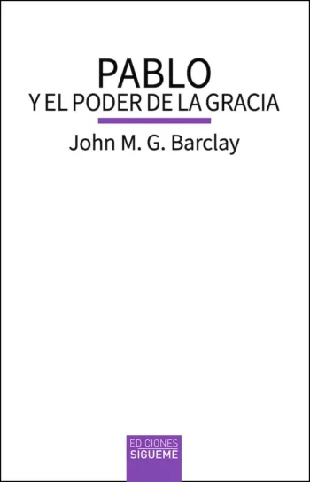 Pablo y el poder de la gracia