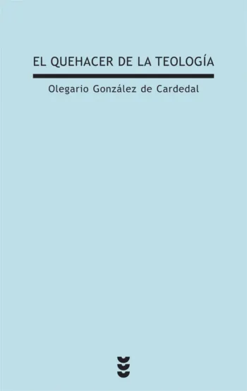 El quehacer de la teología