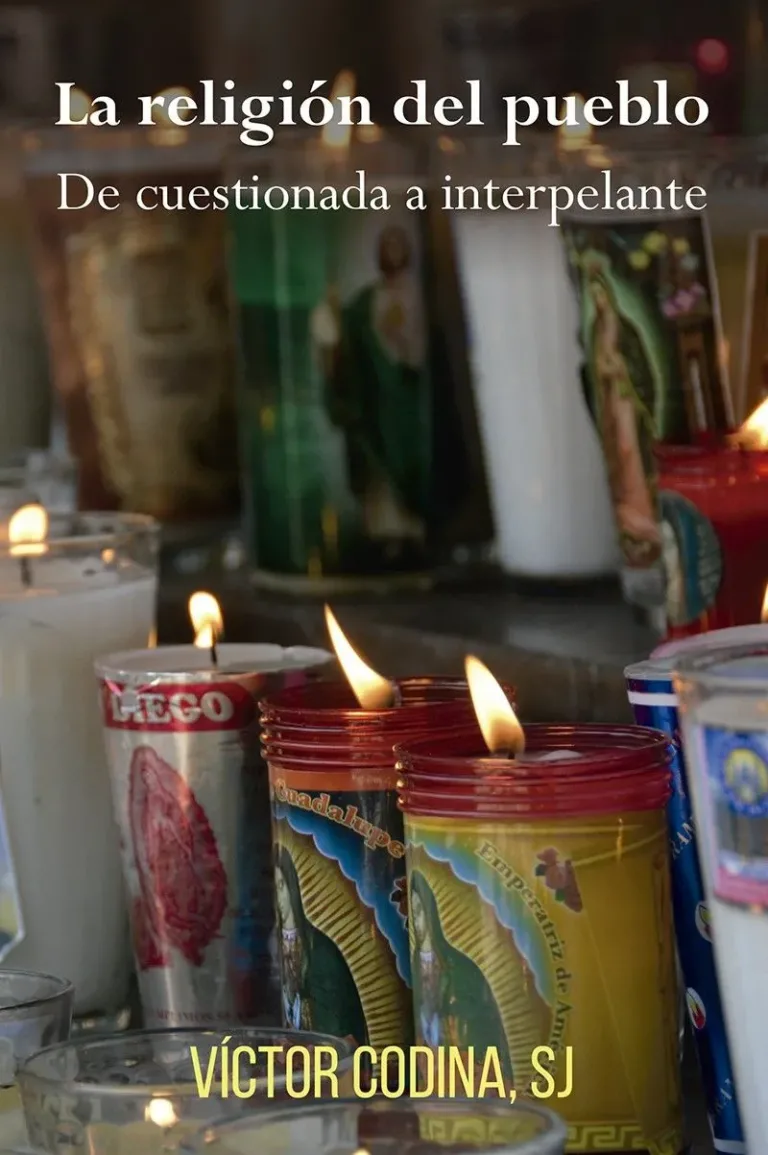 La religión del pueblo. De cuestionada a interpelante
