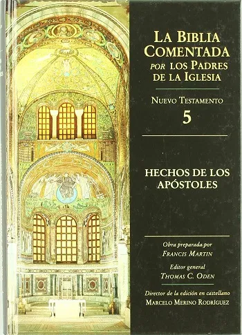 La Biblia Comentada. Por los Padres de la Iglesia (NT 5). Hechos de los apóstoles