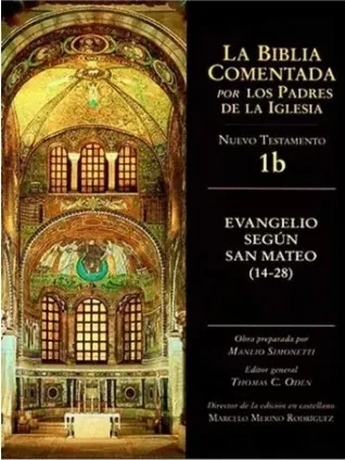 La Biblia Comentada. Por los Padres de la Iglesia (NT 1b). Evangelio según San Mateo (14-28)