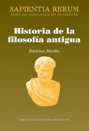 Historia de la filosofía antigua (Sapientia Rerum)