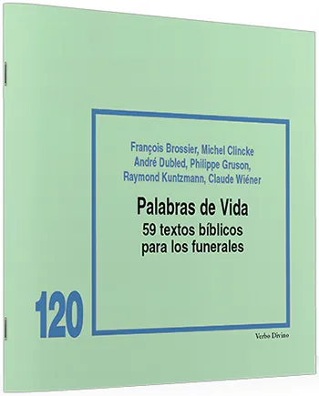Palabras de Vida. 59 textos bíblicos para los funerales