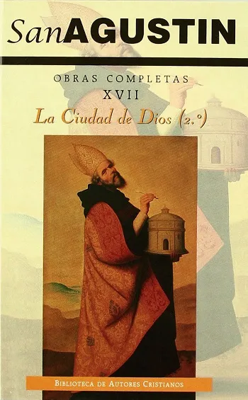 Obras completas de San Agustín. XVII. La Ciudad de Dios (2.º)