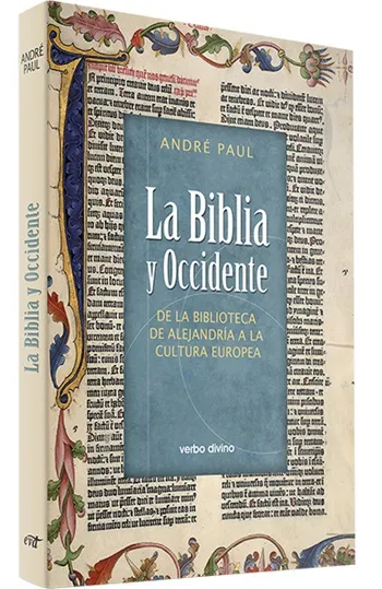 La Biblia y Occidente. De la biblioteca de Alejandría a la cultura europea