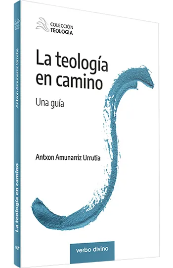 La teología en camino. Una guía
