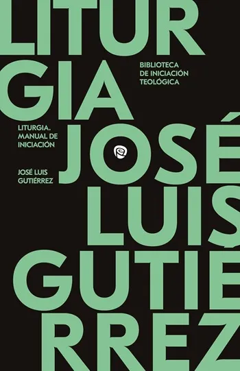 Liturgia. Manual de Iniciación