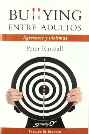 Bullying entre adultos: Agresores y víctimas