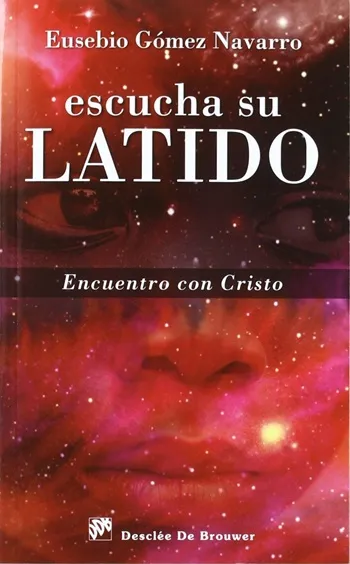 Escucha su latido. Encuentro con Cristo