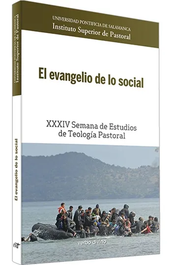 El evangelio de lo social. XXXIV Semana de Estudios de Teología Pastoral