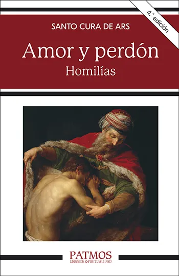 Amor y perdón. Homilías
