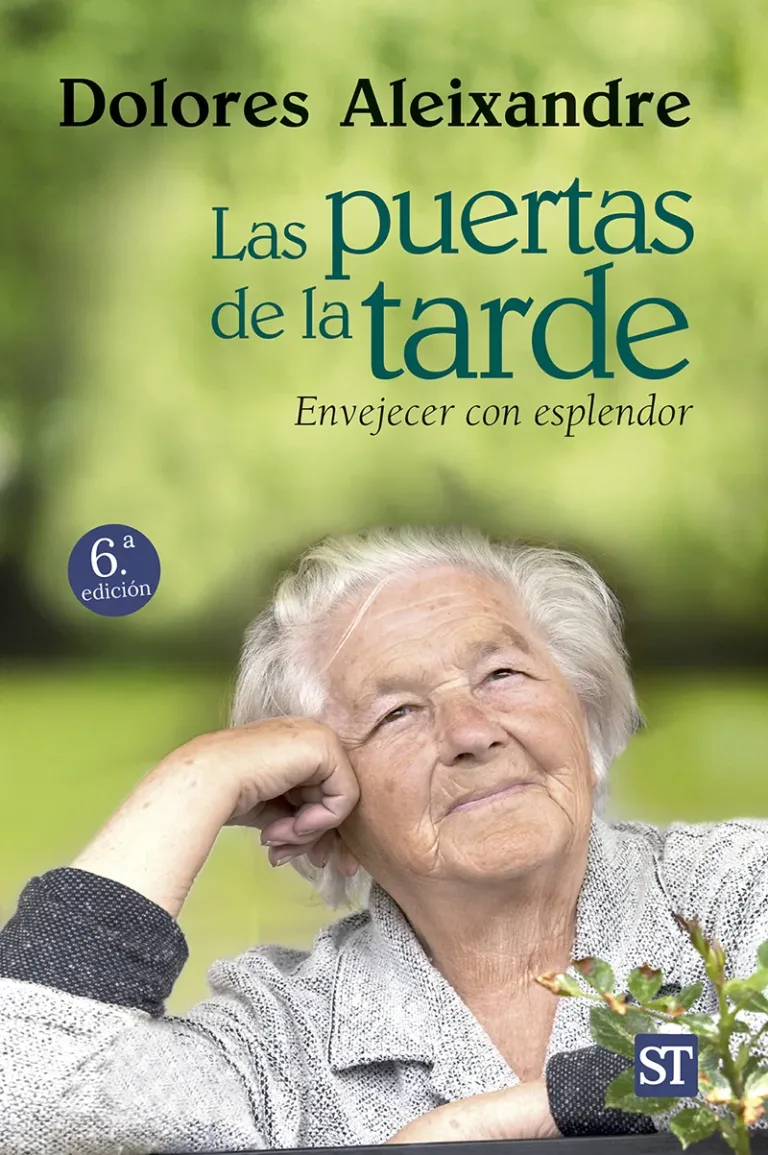 Las puertas de la tarde. Envejecer con Esplendor