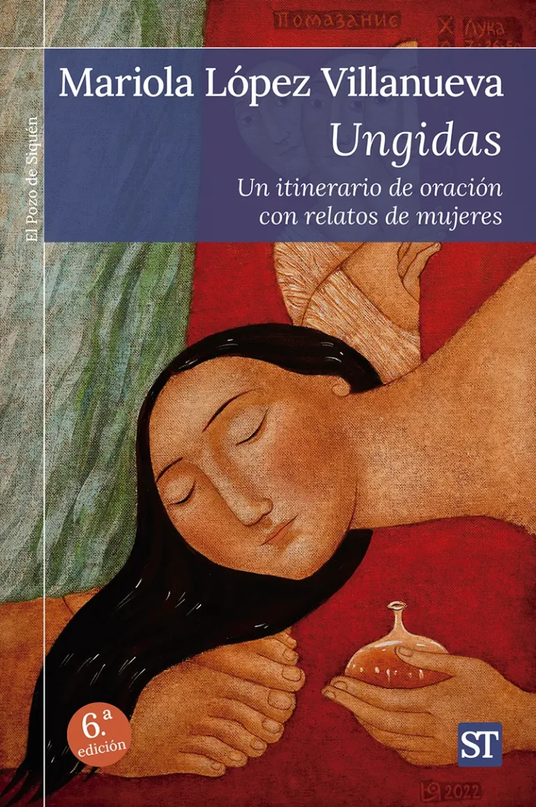 Ungidas. Un itinerario de oración con relatos de mujeres
