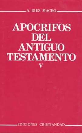 Apócrifos del Antiguo Testamento. Tomo V