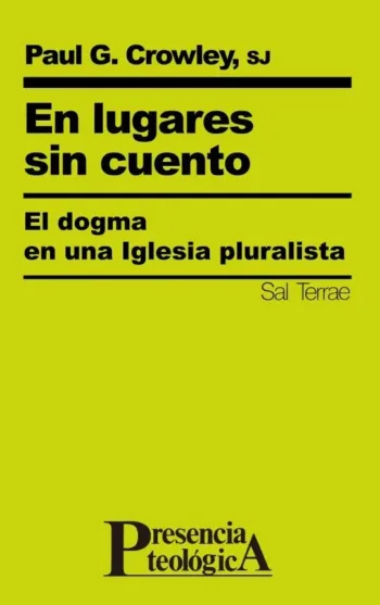 En lugares sin cuento. El dogma en una Iglesia pluralista
