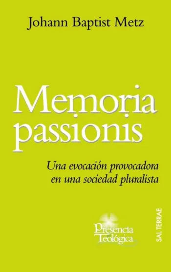 Memoria passionis. Una evocación provocadora en una sociedad pluralista
