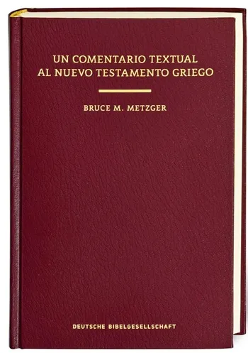 Un comentario textual al Nuevo Testamento Griego