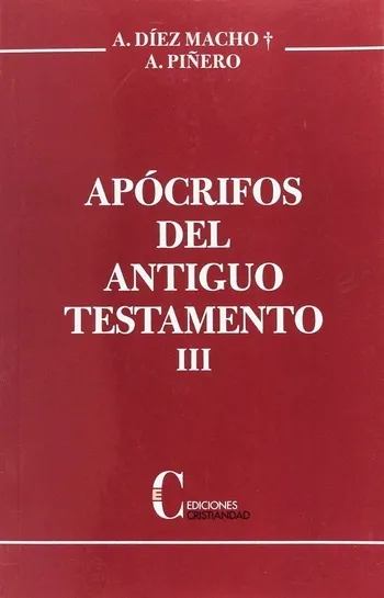 Apócrifos del Antiguo del Testamento. Tomo III.