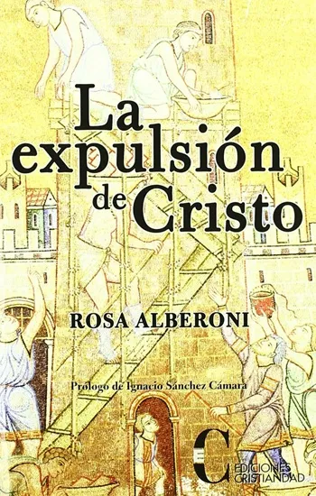 La expulsión de Cristo. Prólogo de Ignacio Sanchez