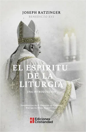 El espíritu de la liturgia. Una introducción