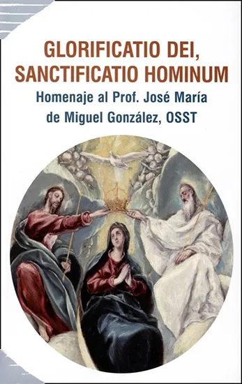 Glorificatio Dei Sanctificatio Hominum