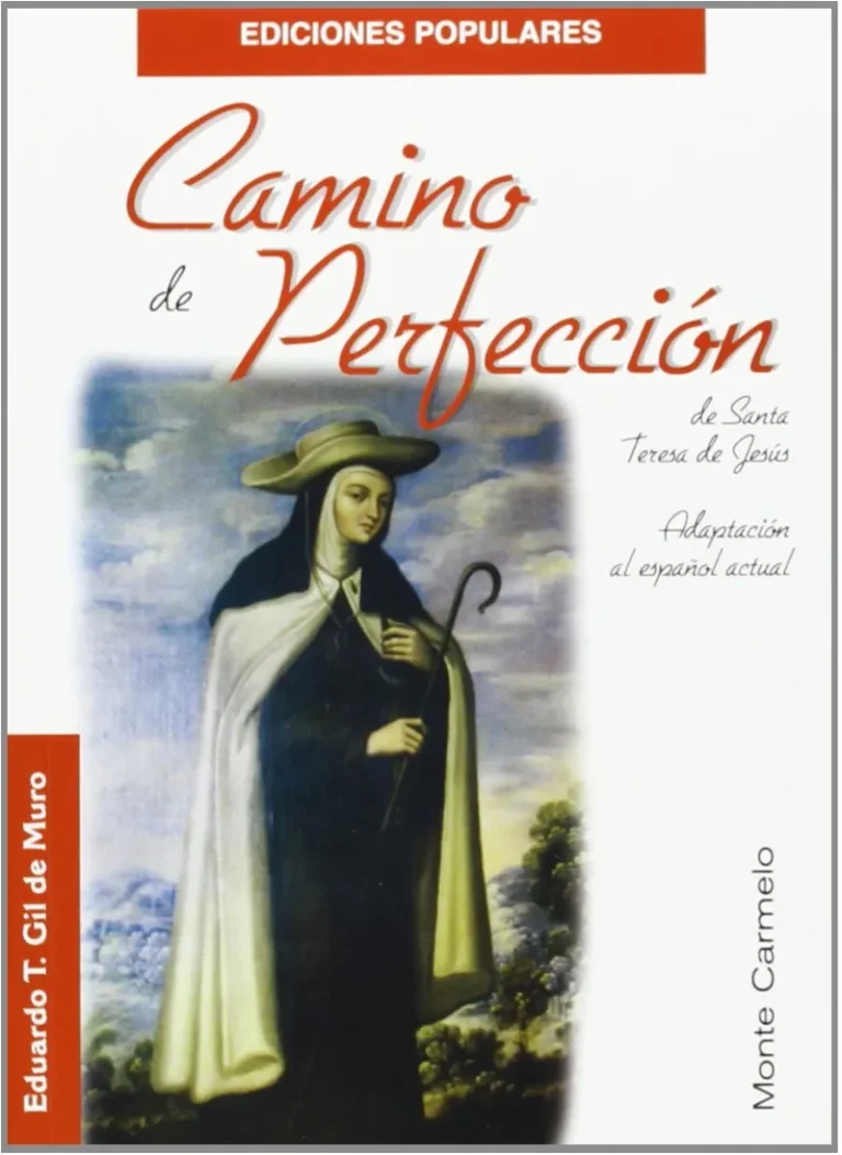 Camino de Perfección de Santa Teresa de Jesús