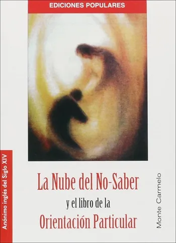 La Nube del No-Saber y el libro de la Orientación Particular