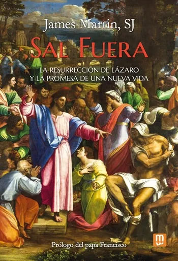 Sal fuera. La resurrección de Lázaro y la promesa de una nueva vida