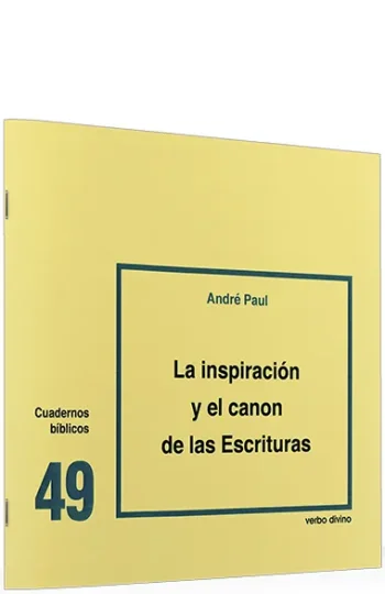La inspiración y el canon de las escrituras