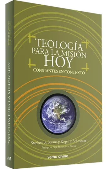 Teología para la misión hoy. Constantes en contexto