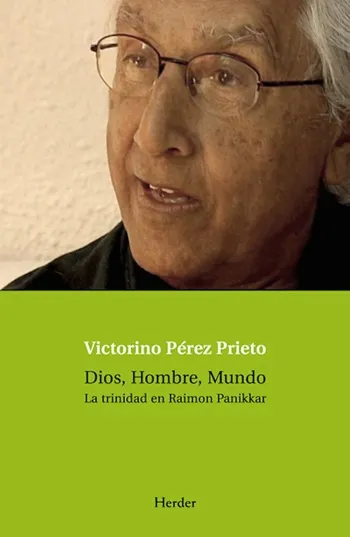 Dios, Hombre, Mundo. La trinidad en Raimon Panikkar