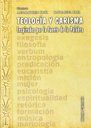Teología y carisma. Inspirados por la fuente de la palabra