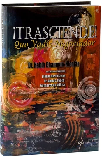 ¡Trasciende! Quo Vadis Negociador