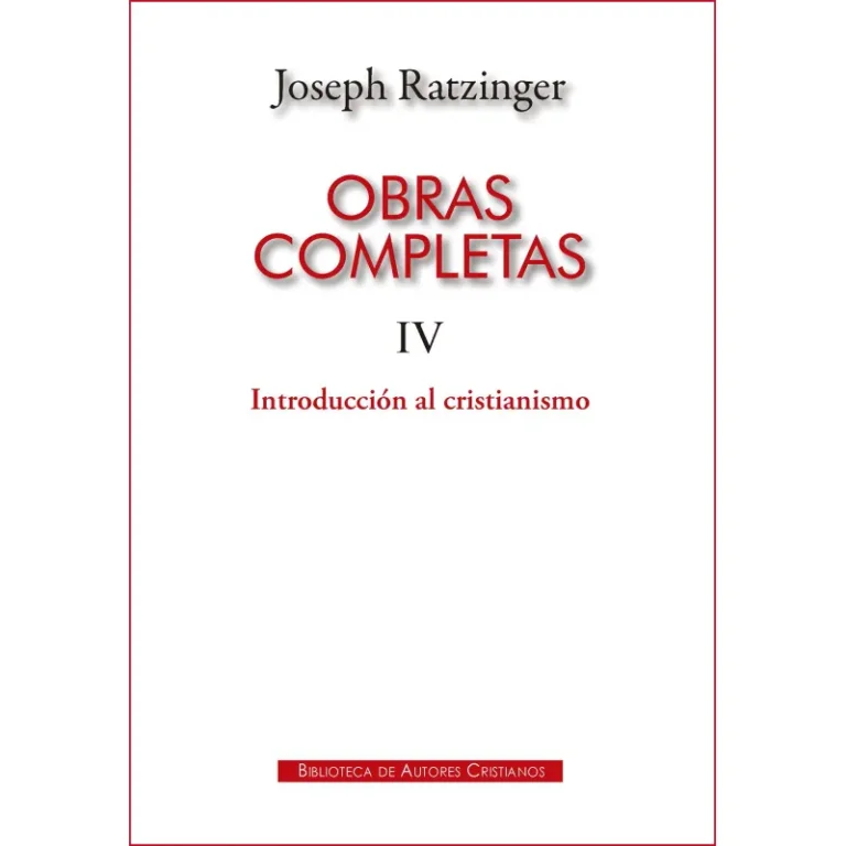 Obras completas. IV. Introducción al cristianismo