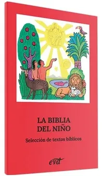 La Biblia del niño: Selección de textos bíblicos