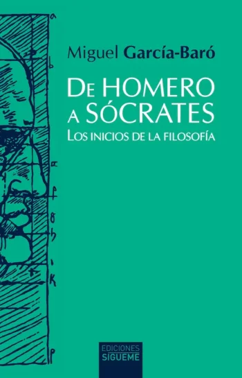 De Homero a Sócrates. Los inicios de la filosofía