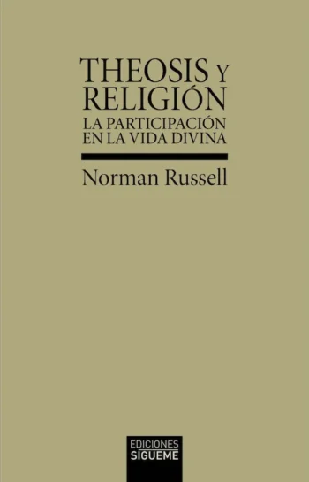 Theosis y religión. La participación en la vida divina