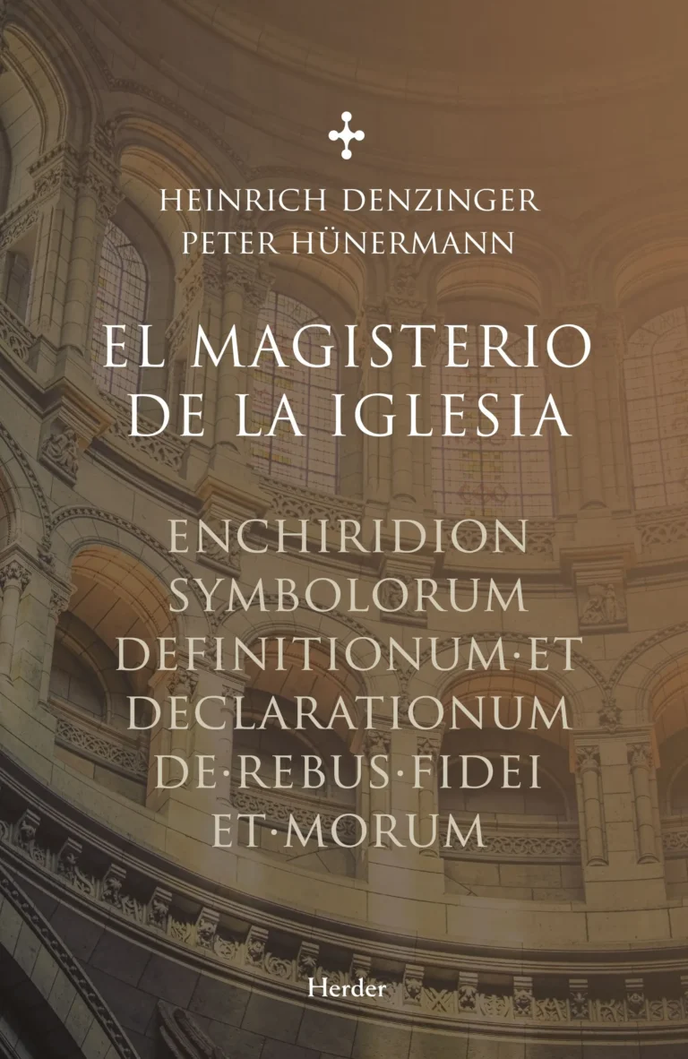 El magisterio de la iglesia. Enchiridion
