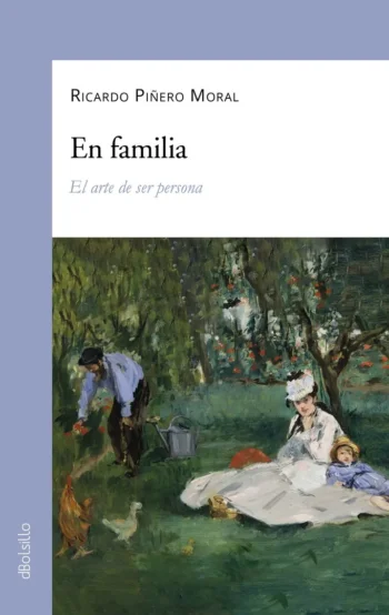 En familia. El arte de ser persona
