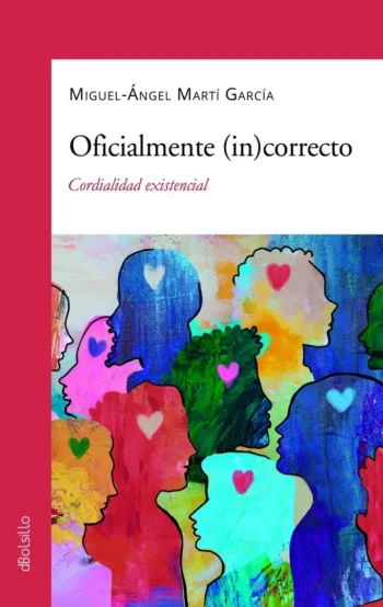 Oficialmente (in)correcto. Cordialidad existencial