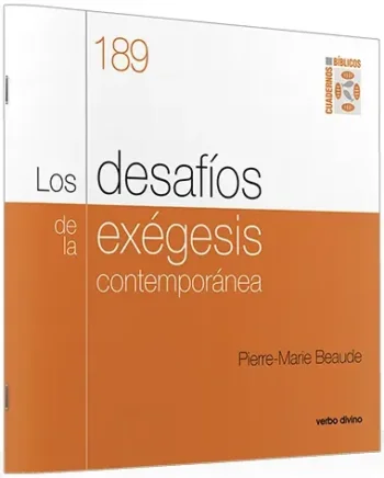 Los desafíos de la exégesis contemporánea
