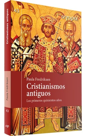 Cristianismos antiguos. Los primeros quinientos años
